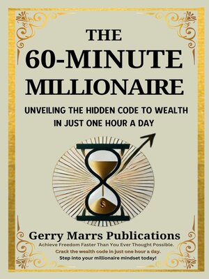 cover image of The 60-Minute Millionaire